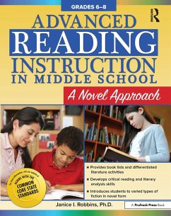 Advanced Reading Instruction in Middle School (eBook, ePUB) - Robbins, Janice I.