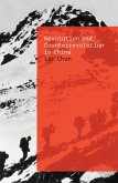 Revolution and Counterrevolution in China (eBook, ePUB)