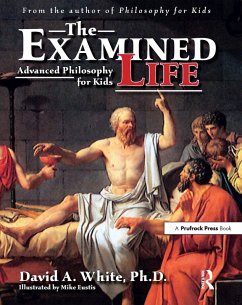 The Examined Life (eBook, ePUB) - White, David A.