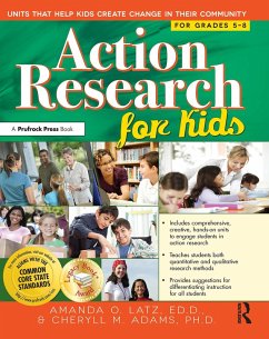Action Research for Kids (eBook, PDF) - Latz, Amanda O.; Adams, Cheryll