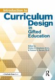 Introduction to Curriculum Design in Gifted Education (eBook, ePUB) Introduction to Curriculum Design in Gifted Education (eBook, ePUB)