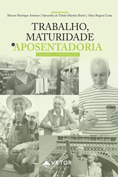 Trabalho, maturidade e aposentadoria (eBook, ePUB)