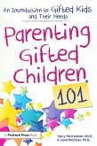 Parenting Gifted Children 101 (eBook, ePUB)