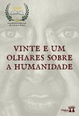 Vinte e um olhares sobre a humanidade (eBook, ePUB) Vinte e um olhares sobre a humanidade (eBook, ePUB)