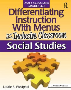 Differentiating Instruction With Menus for the Inclusive Classroom (eBook, ePUB) - Westphal, Laurie E.
