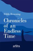 Chronicles of an Endless Time (eBook, ePUB) Chronicles of an Endless Time (eBook, ePUB)