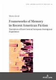 Frameworks of Memory in Recent American Fiction