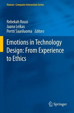 Emotions in Technology Design: From Experience to Ethics