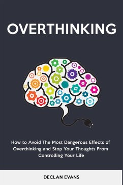 Overthinking (eBook, ePUB) - Evans, Declan