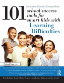 101 School Success Tools for Smart Kids With Learning Difficulties (eBook, PDF)