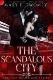 The Scandalous City (The Last Deadblood, #5) (eBook, ePUB)