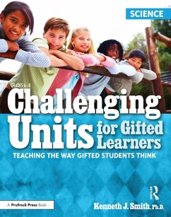 Challenging Units for Gifted Learners (eBook, PDF) - Smith, Kenneth J.
