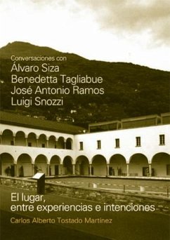 El lugar, entre experiencias e intenciones (eBook, PDF) - Tostado Martinez, Carlos Alberto