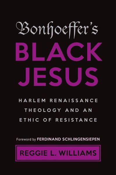 Bonhoeffer's Black Jesus (eBook, ePUB) Bonhoeffer's Black Jesus (eBook, ePUB)