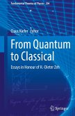 From Quantum to Classical