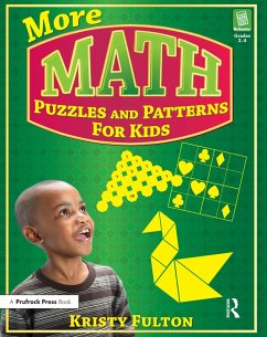 More Math Puzzles and Patterns for Kids (eBook, PDF) - Fulton, Kristy