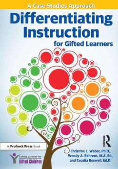 Differentiating Instruction for Gifted Learners (eBook, ePUB) - Weber, Christine L.; Behrens, Wendy; Boswell, Cecelia