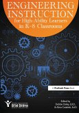 Engineering Instruction for High-Ability Learners in K-8 Classrooms (eBook, ePUB)