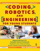 Coding, Robotics, and Engineering for Young Students (eBook, PDF)