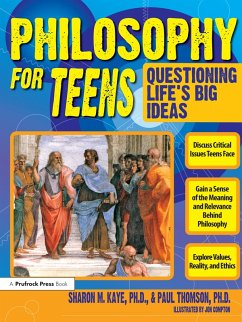 Philosophy for Teens (eBook, ePUB) - Kaye, Sharon M.; Thomson, Paul