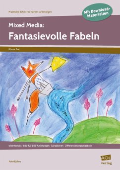 Mixed Media: Fantasievolle Fabeln - Jahns, Astrid