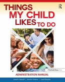 Things My Child Likes to Do Administration Manual (eBook, ePUB)