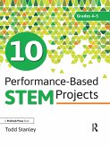 10 Performance-Based STEM Projects for Grades 4-5 (eBook, PDF)