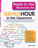 Ready-to-Use Resources for Genius Hour in the Classroom (eBook, PDF)