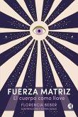 Fuerza Matriz (eBook, ePUB)