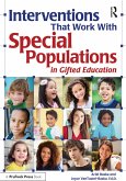 Interventions That Work With Special Populations in Gifted Education (eBook, ePUB)