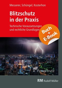 Blitzschutz in der Praxis - mit E-Book (PDF) - Kosterhon, Frank; Schüngel, Reinhard; Messerer, Joseph