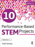 10 Performance-Based STEM Projects for Grades 2-3 (eBook, ePUB)