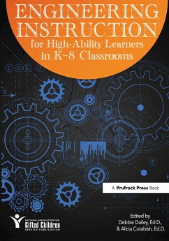 Engineering Instruction for High-Ability Learners in K-8 Classrooms (eBook, PDF) - National Assoc For Gifted Children; Cotabish, Alicia