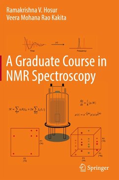 A Graduate Course in NMR Spectroscopy - Hosur, Ramakrishna V.;Kakita, Veera Mohana Rao
