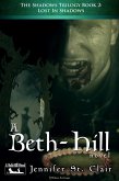 Lost In Shadows (A Beth-Hill Novel: The Shadows Trilogy, #2) (eBook, ePUB)