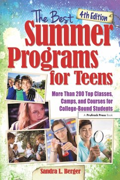 The Best Summer Programs for Teens (eBook, PDF) - Berger, Sandra L.; Berger, Sandra L.