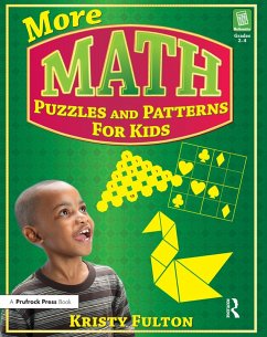 More Math Puzzles and Patterns for Kids (eBook, ePUB) - Fulton, Kristy