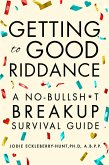 Getting to Good Riddance (eBook, ePUB)