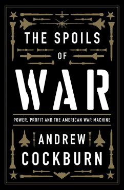The Spoils of War (eBook, ePUB) - Cockburn, Andrew