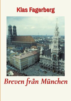 Breven från München - Fagerberg, Klas