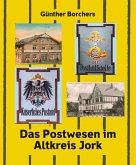 Das Postwesen im Altkreis Jork Das Postwesen im Altkreis Jork