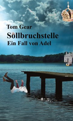 Sollbruchstelle - Gear, Tom
