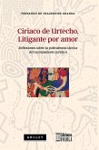 Ciriaco de Urtecho, litigante por amor (eBook, ePUB)