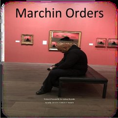 Marchin Orders (Saved By J E S U S C H R I S T, #8) (eBook, ePUB) - Reynolds, Lee Anthony