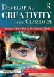 Developing Creativity in the Classroom... - Bild 1