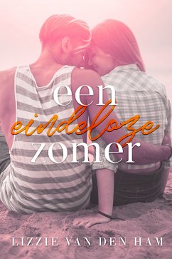 Een eindeloze zomer (eBook, ePUB) - van den Ham, Lizzie