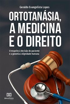 Cover Ortotanásia, a Medicina e o Direito (eBook, ePUB)