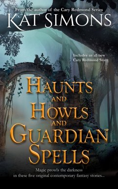Haunts and Howls and Guardian Spells (eBook, ePUB) - Simons, Kat