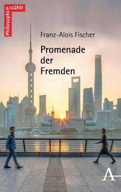 Promenade der Fremden (eBook, PDF) - Fischer, Franz-Alois