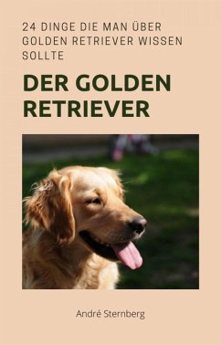 Golden Retriever (eBook, ePUB) - Sternberg, Andre